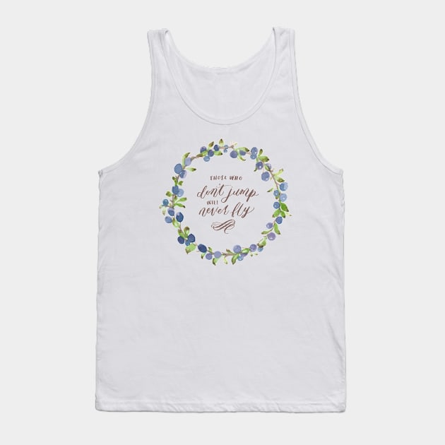 Blue berry and leaves watercolour wreath - Those who don't jump will never fly Tank Top by Flowering Words